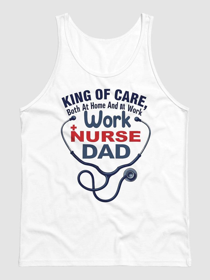 Nurse Dad King of Care Tank product image (3)