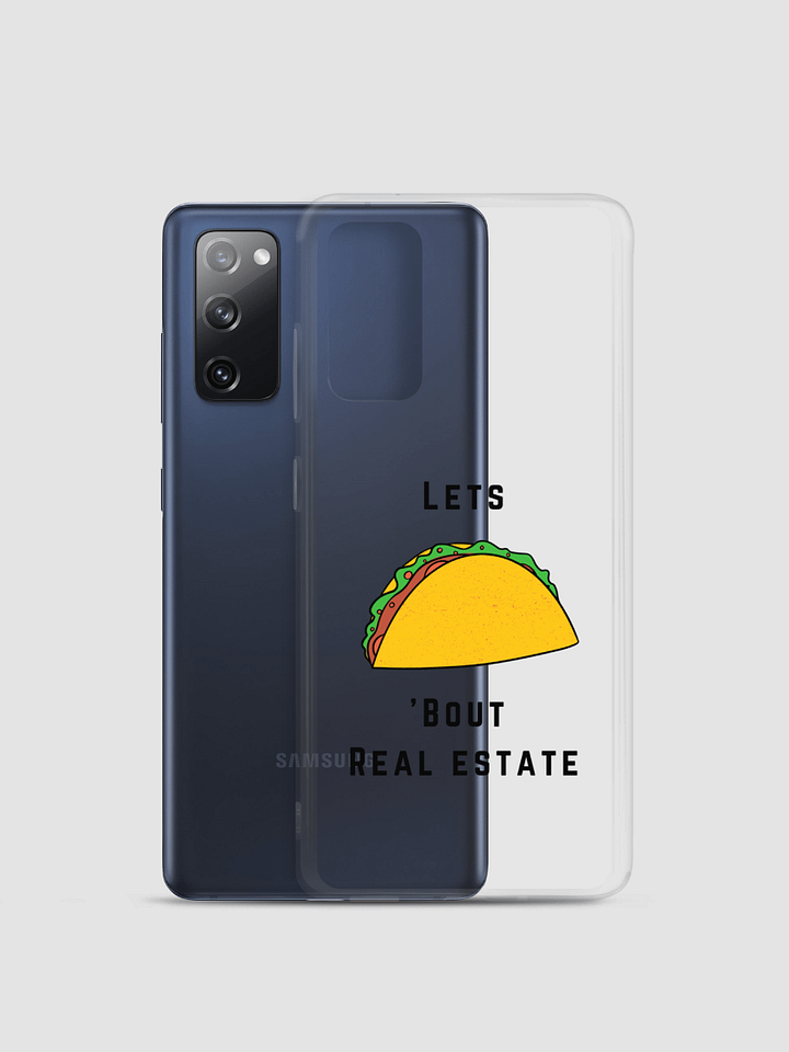 Lets TACO about Real Estate - Samsung Case product image (2)