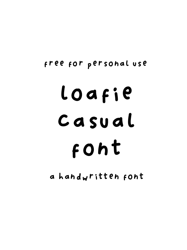 Loafie Casual Font