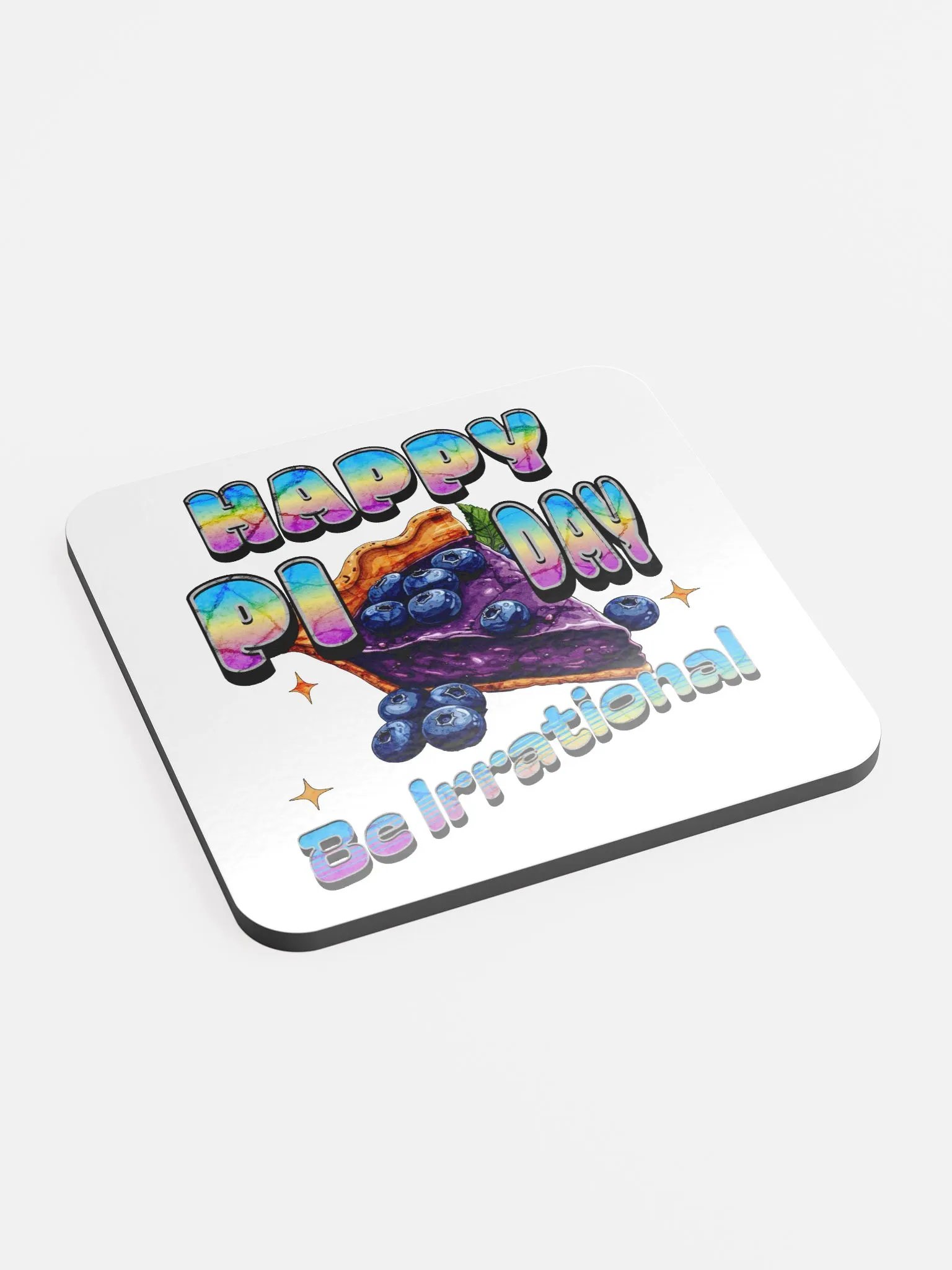 Happy Pi Day Be Irrational Coaster product image (3)