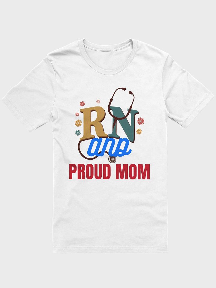 RN and Proud Mom Stethoscope T-Shirt product image (6)
