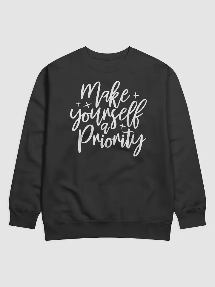 Make Yourself A Priority Hoodie product image (1)