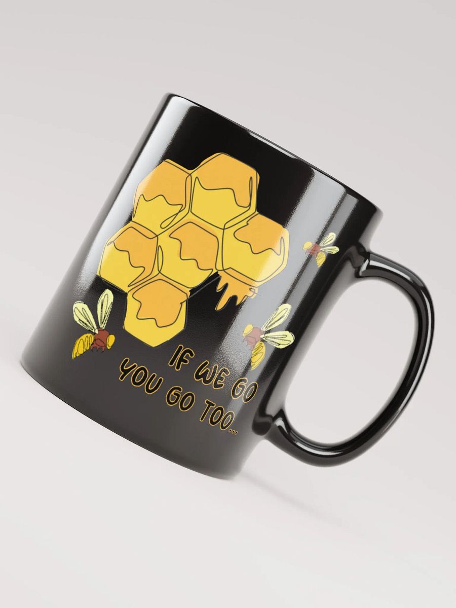 If We Go BLACK Mug product image (6)