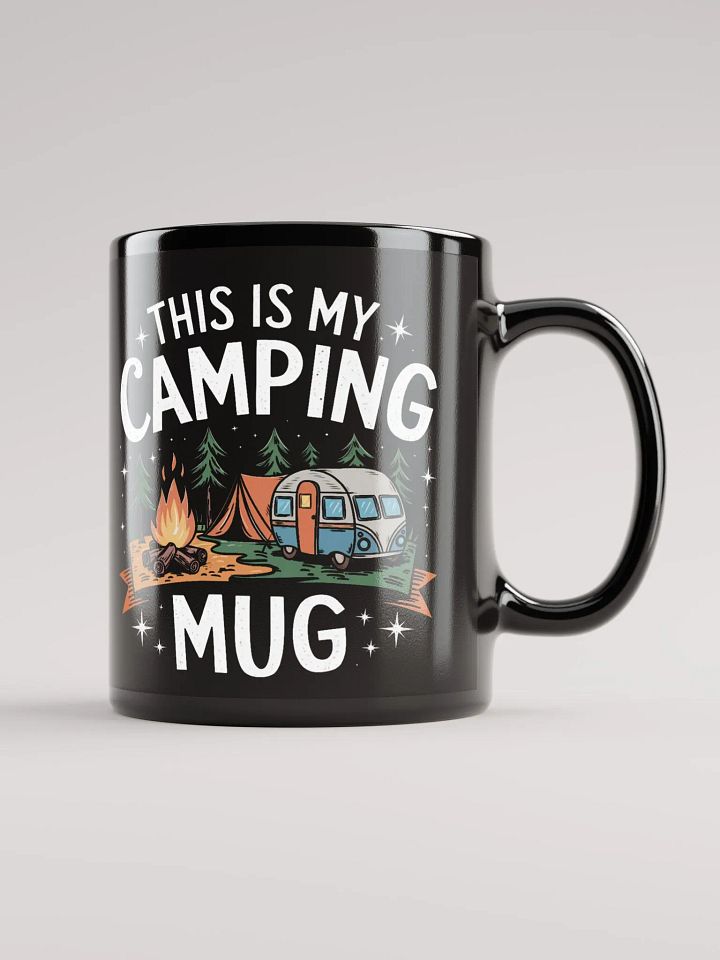 "This is my Camping Mug" High Quality Black Mug product image (1)