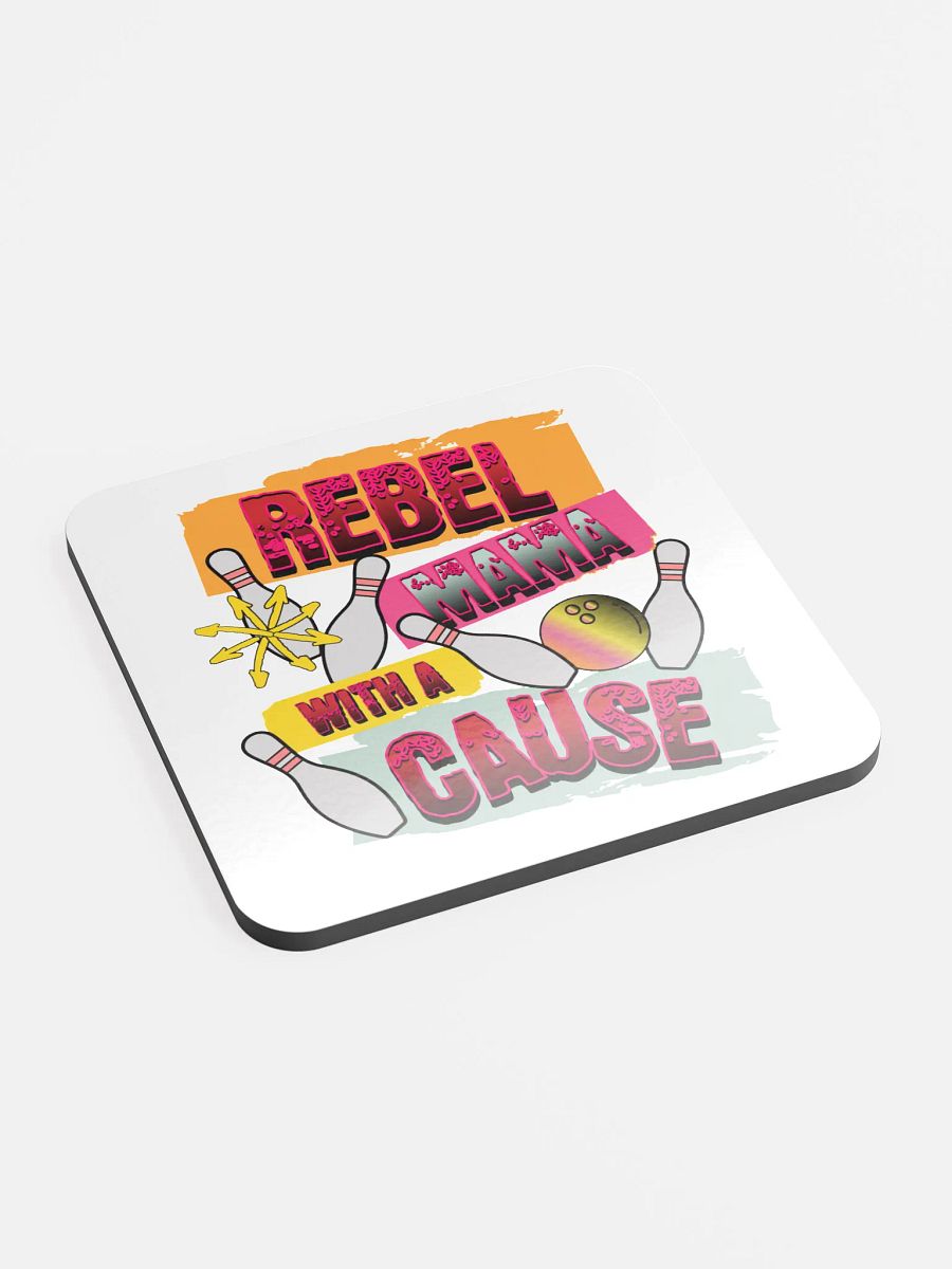 Rebel Mama With A Cause Bowling Glossed Cork Coaster product image (3)