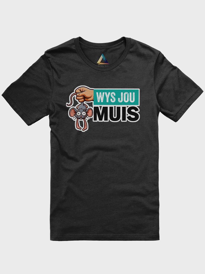 Wys jou muis! Tee product image (1)