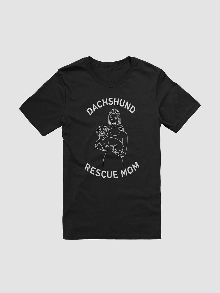 Dachshund Rescue Mom T-Shirt product image (2)