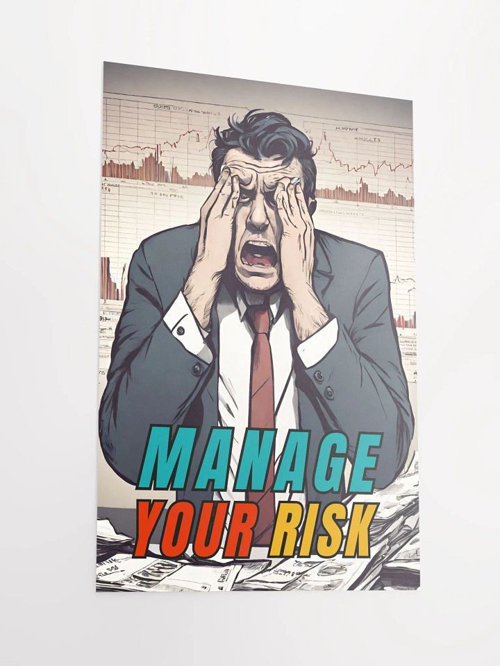 Inspirational Manage Your Risk Poster (Original Artwork) product image (4)