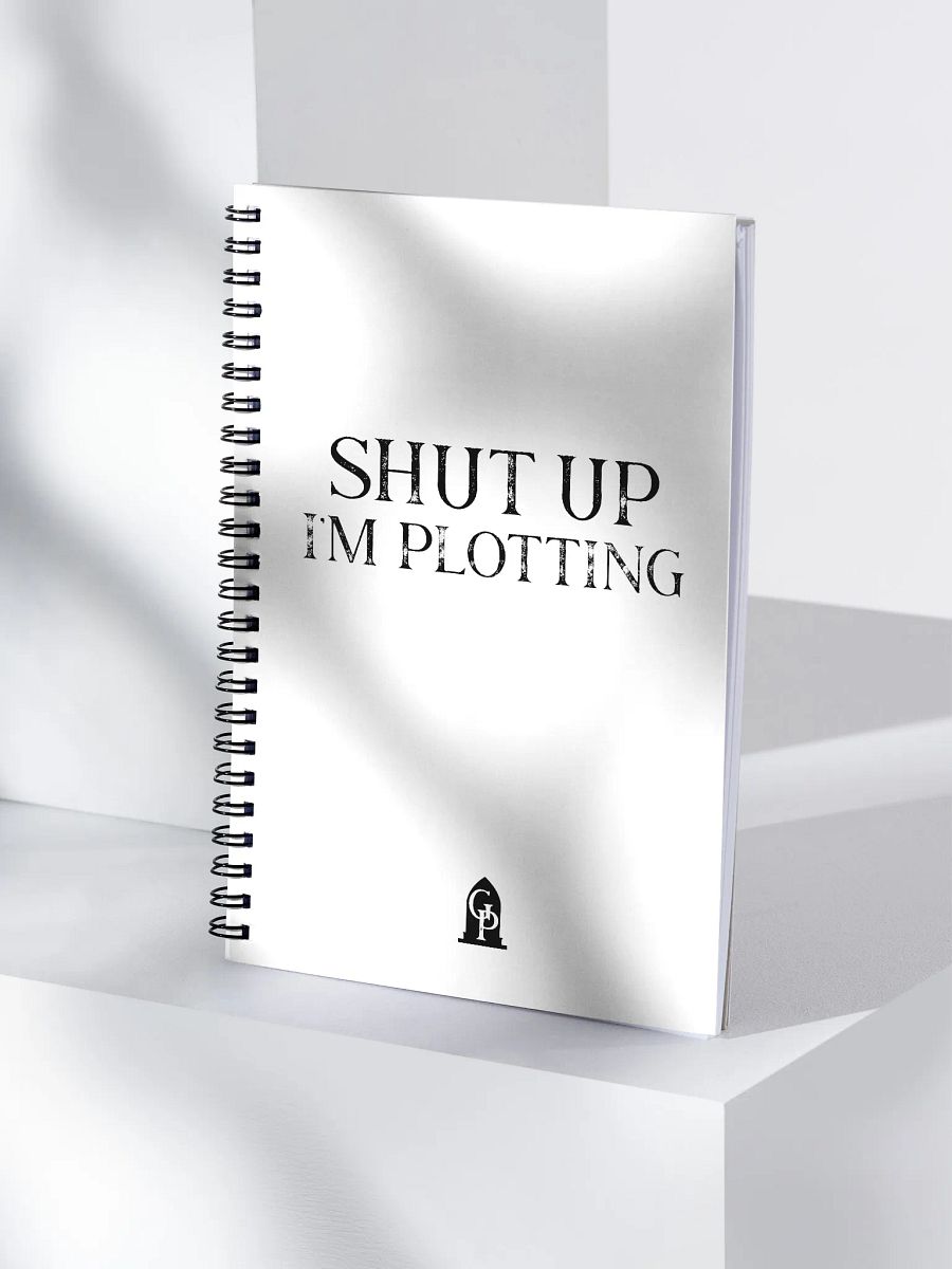 SHUT UP - I'm Plotting Spiral Notebook product image (4)