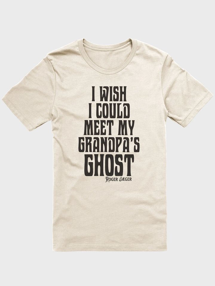 Grandpa's Ghost Cream T-shirt product image (1)