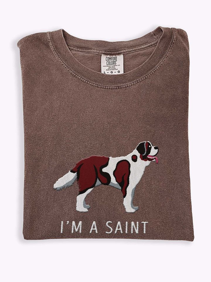 I'm a Saint T-Shirt(Embroidered) of a Saint Bernard(Mahogany) product image (1)