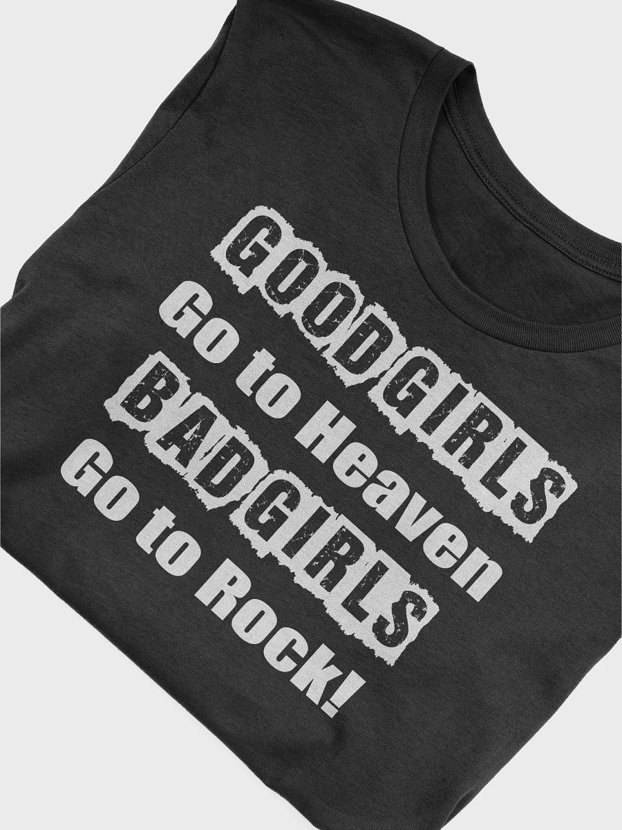 GOOD GIRLS GO TO HEAVEN BAD GIRLS GO TO ROCK product image (5)