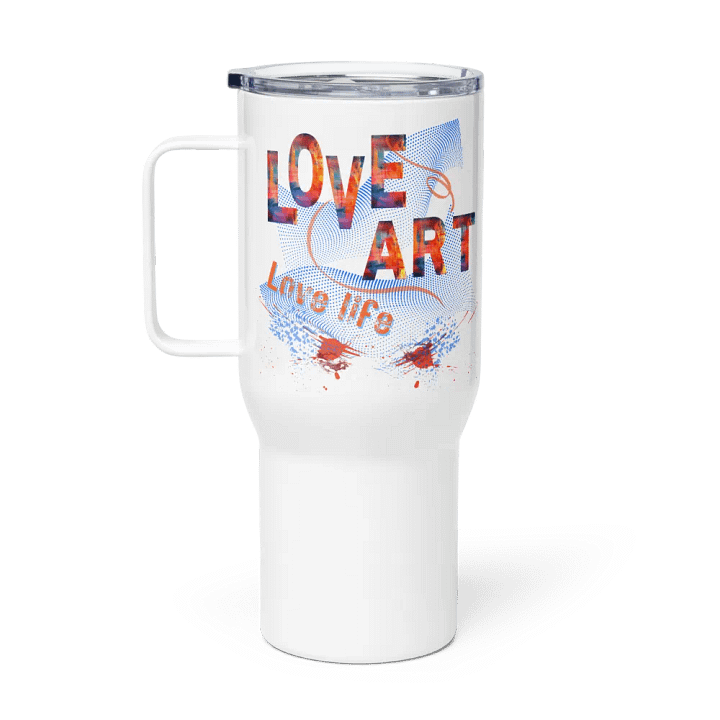 Travel Mug colorful design for the artist. 'Love Art Love life'  Perfect gift for mom, dad, son, daughter colleague, friend who loves arty things product image (1)