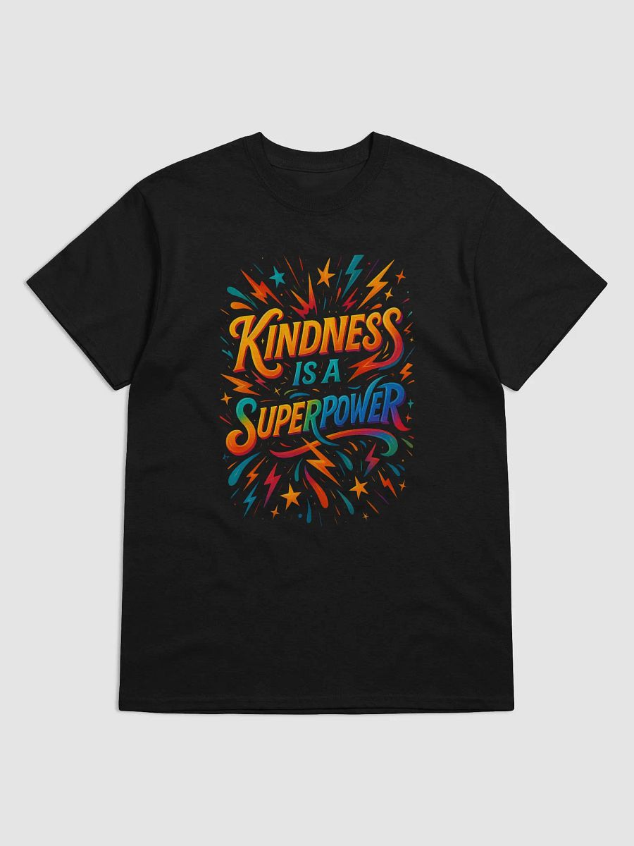 Kindness Is a Superpower – Bold Positive Message Tee product image (1)