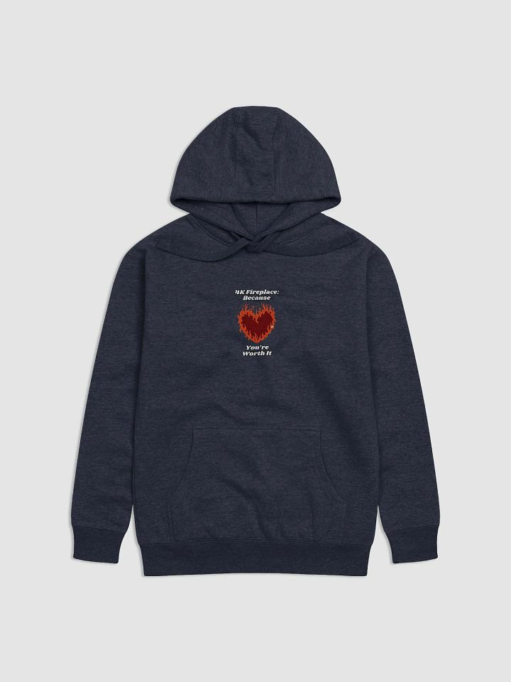 Flaming Heart - 4K Fireplace: Because You're Worth It | Hoodie product image (1)