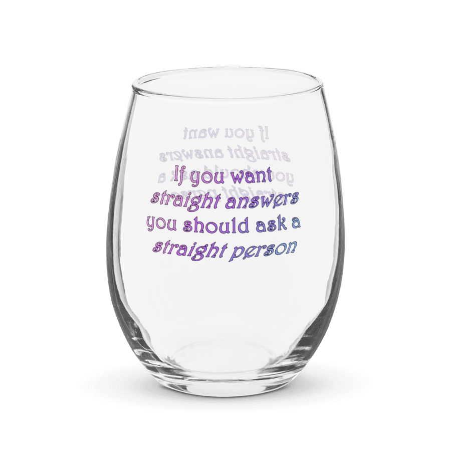Straight Answers Wine Glass product image (4)