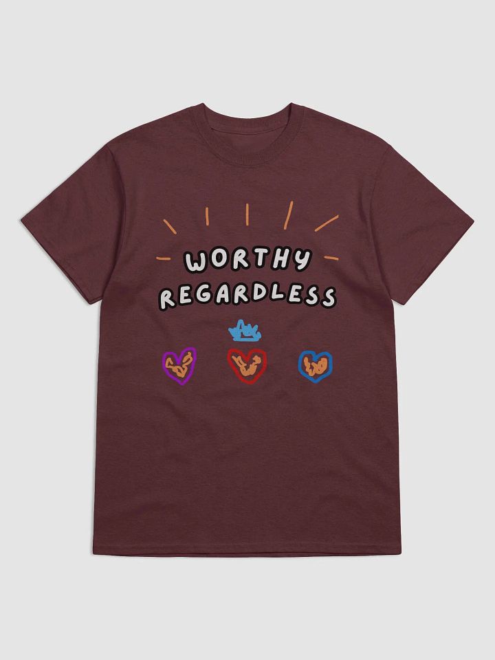 Worthy Regardless Shirt product image (1)