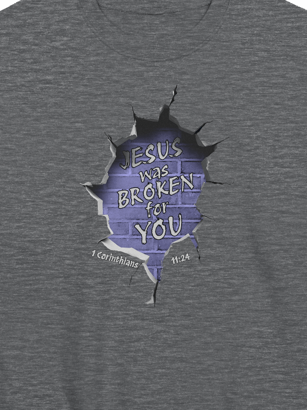 Jesus Was Broken For You - 1 Corinthians 11:24 Sweatshirt product image (16)