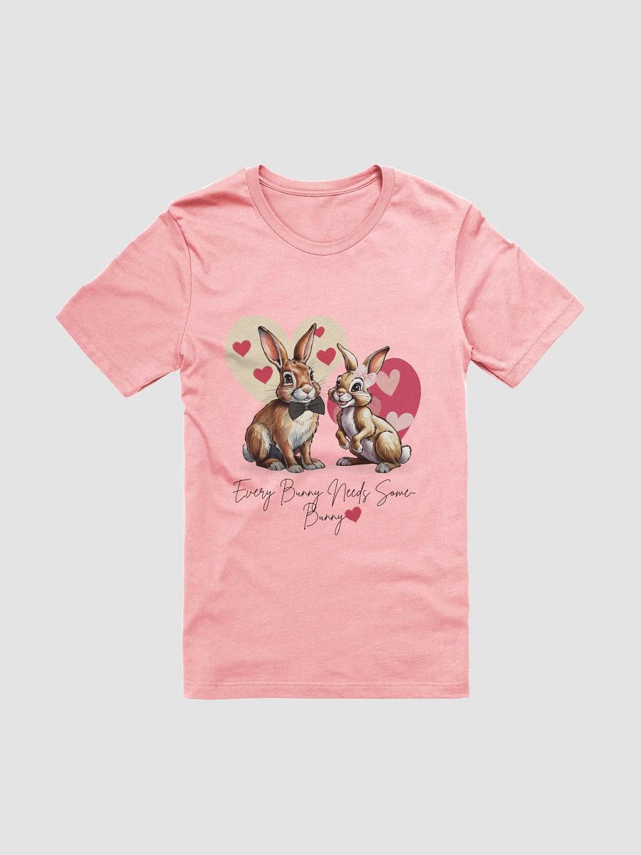 EVERY BUNNY NEEDS SOME-BUNNY T-Shirt product image (2)