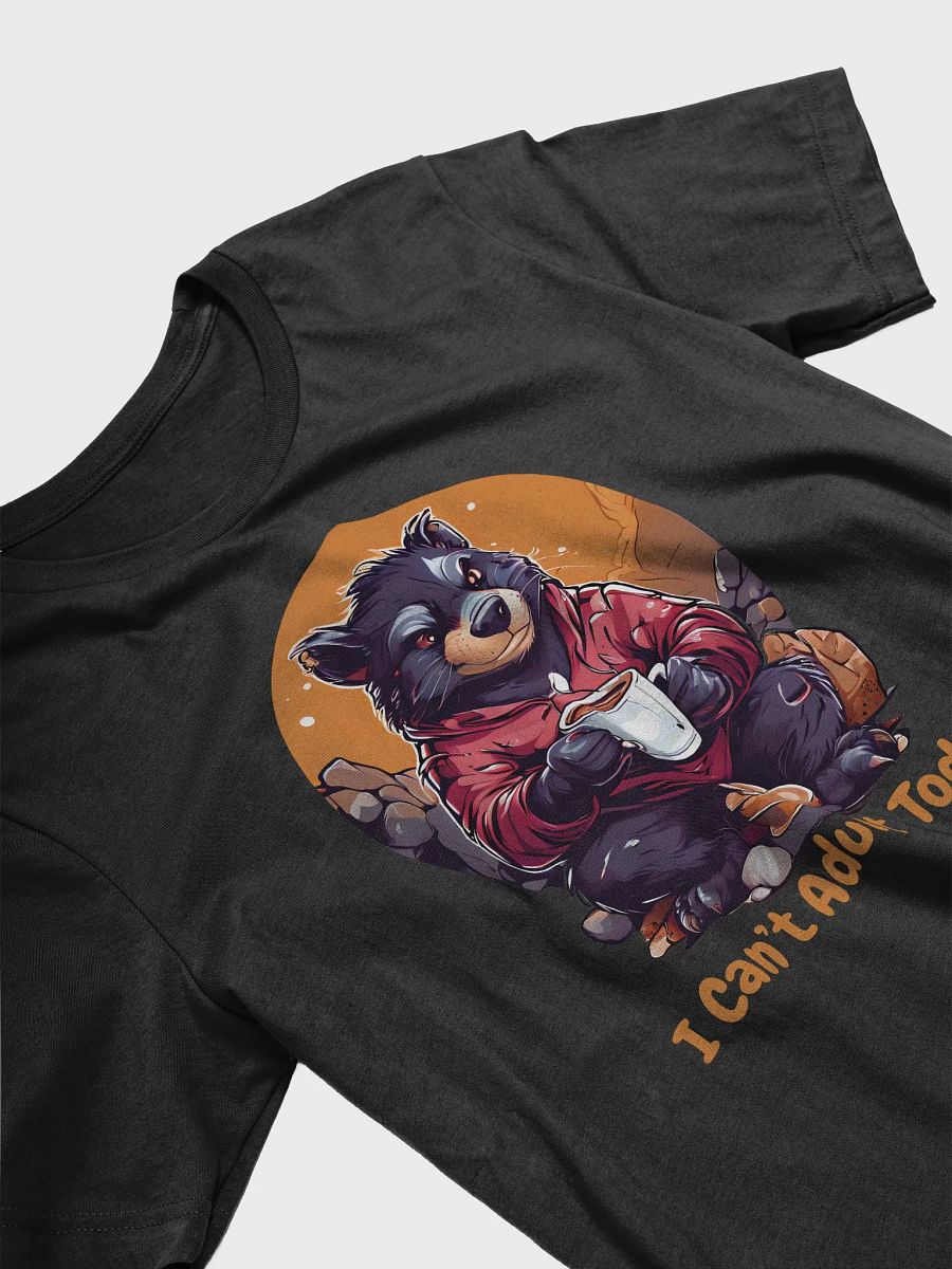 I Can’t Adult Today - Unique Funny Bella Canvas 3001 Super Soft T-Shirt | Grumpy Tasmanian Devil with Coffee | Perfect Funny Gift Shirt product image (4)