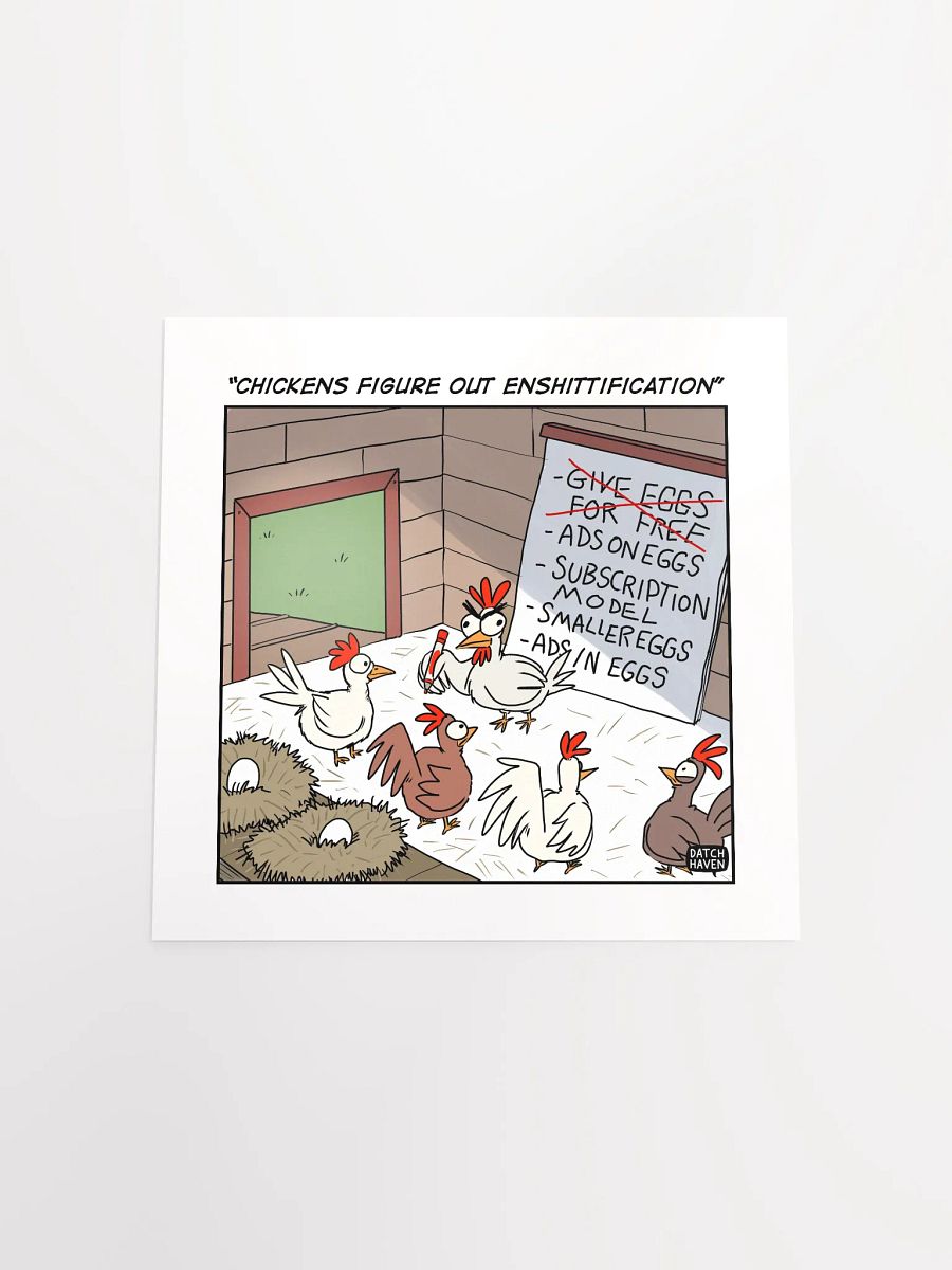 "Chickens figure out enshittification" poster (10″×10″) product image (4)