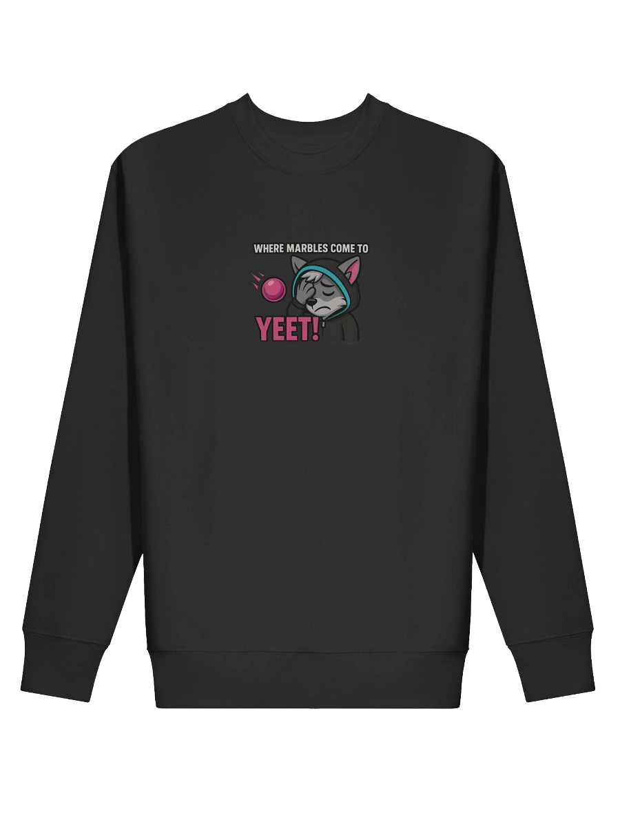 "WHERE MARBLES COME TO YEET!" SWEATSHIRT – Official Stream Mascot Edition product image (2)
