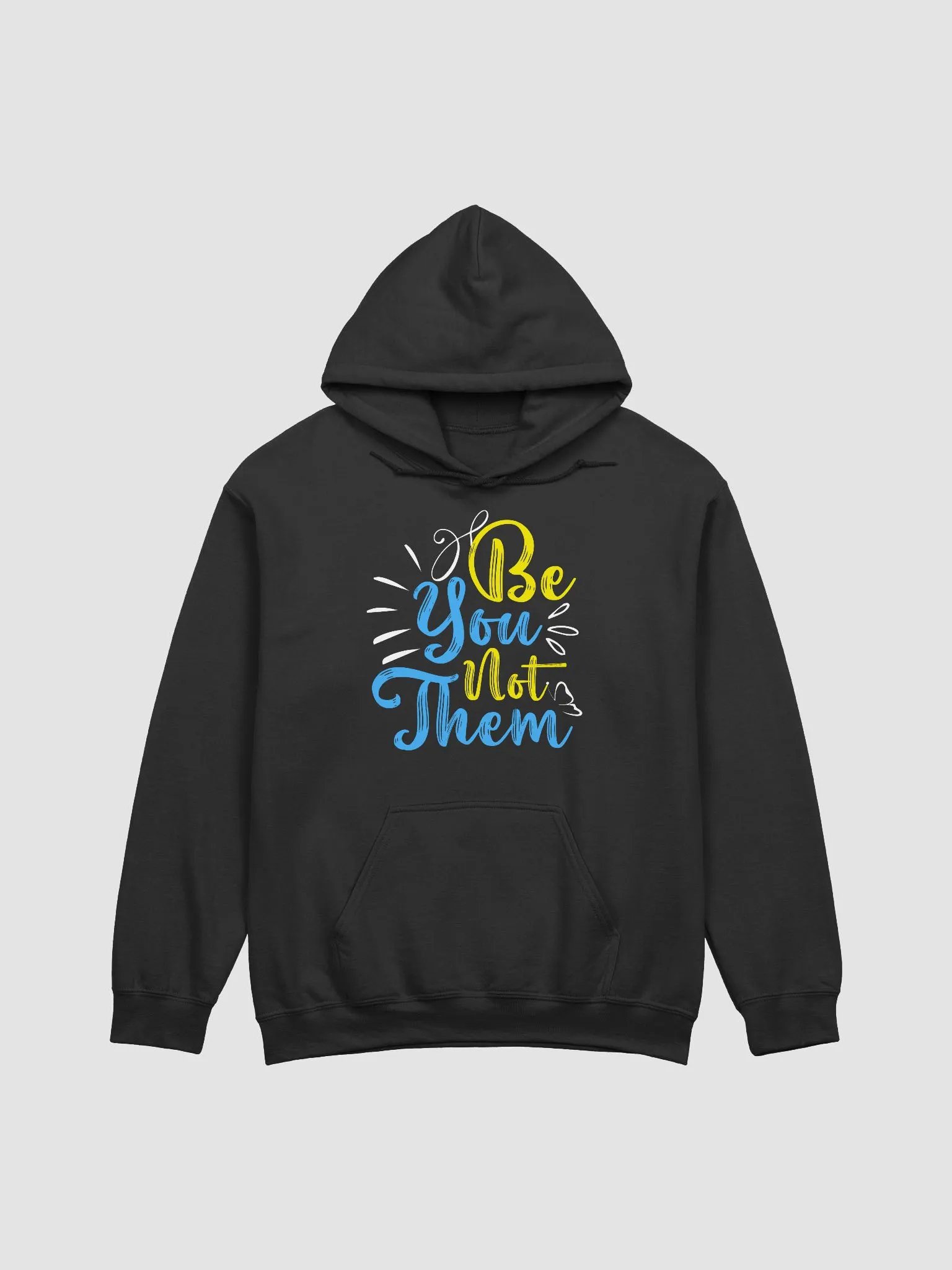 Be You Not Them Classic Hoodie product image (1)