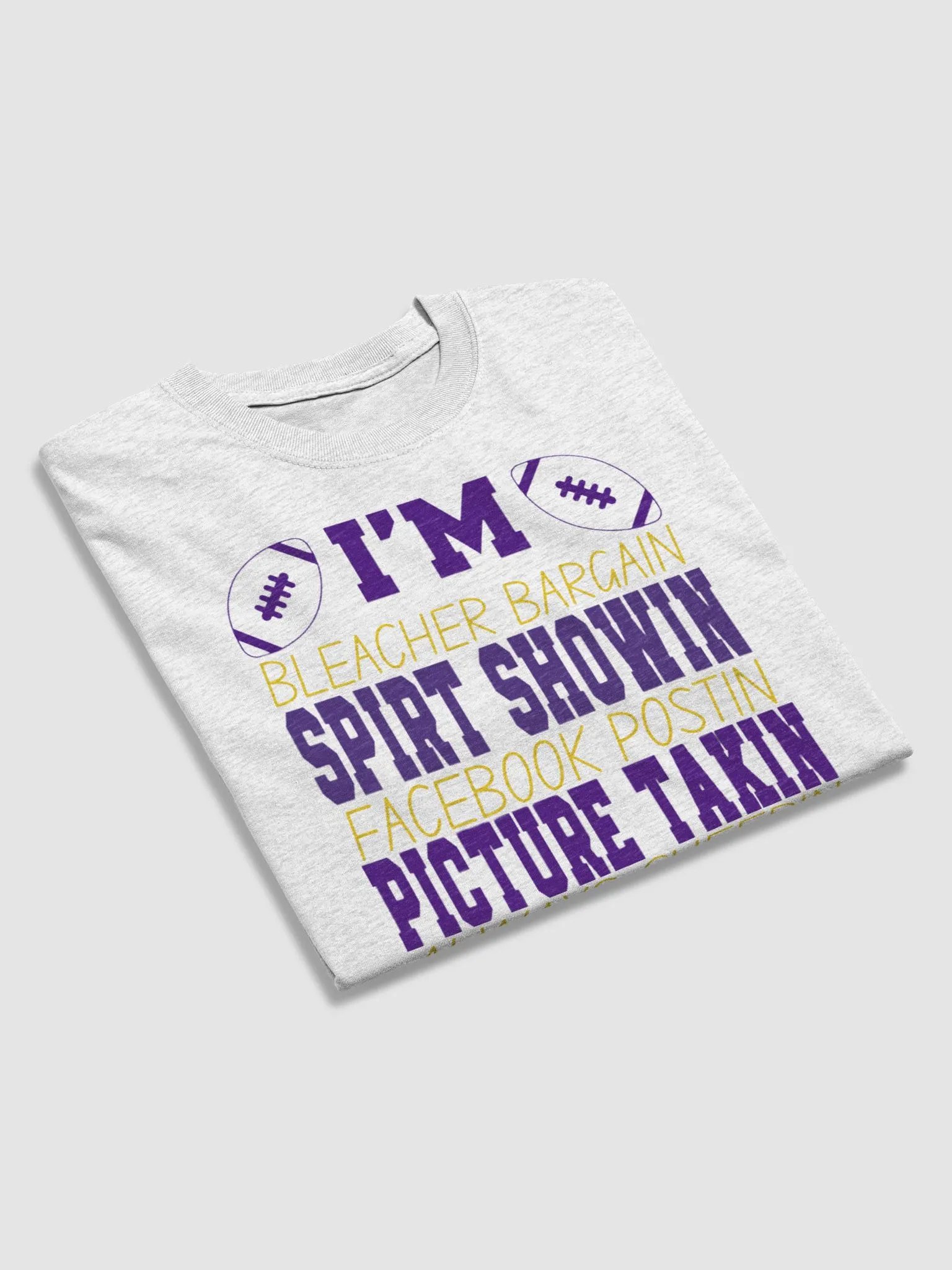 IM BLEACHER BARGIN FACEBOOK POSTIN ALWAYS CHEERN FOOTBALL DAD T-SHIRT product image (4)