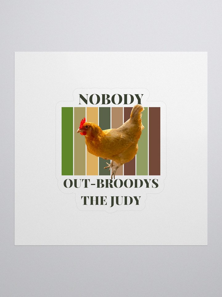 Nobody Out-Broodys the Judy Sticker product image (1)