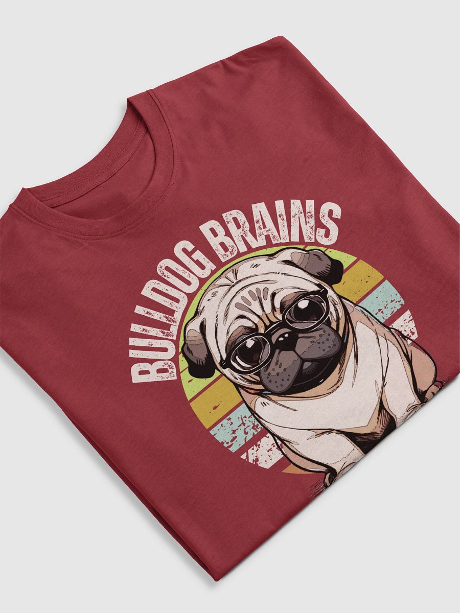 Bulldog Brains Bow wow sytle tee for him product image (33)
