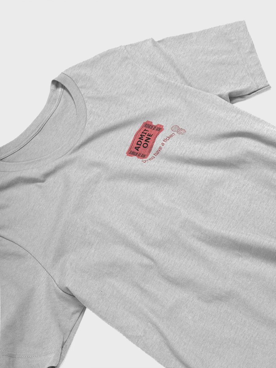 Admit One Swinging Ticket Shirt product image (31)