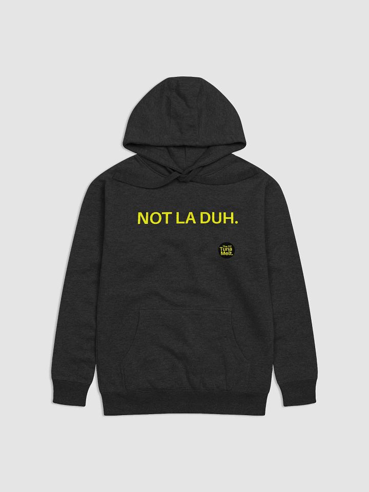 Not LA Duh! product image (6)