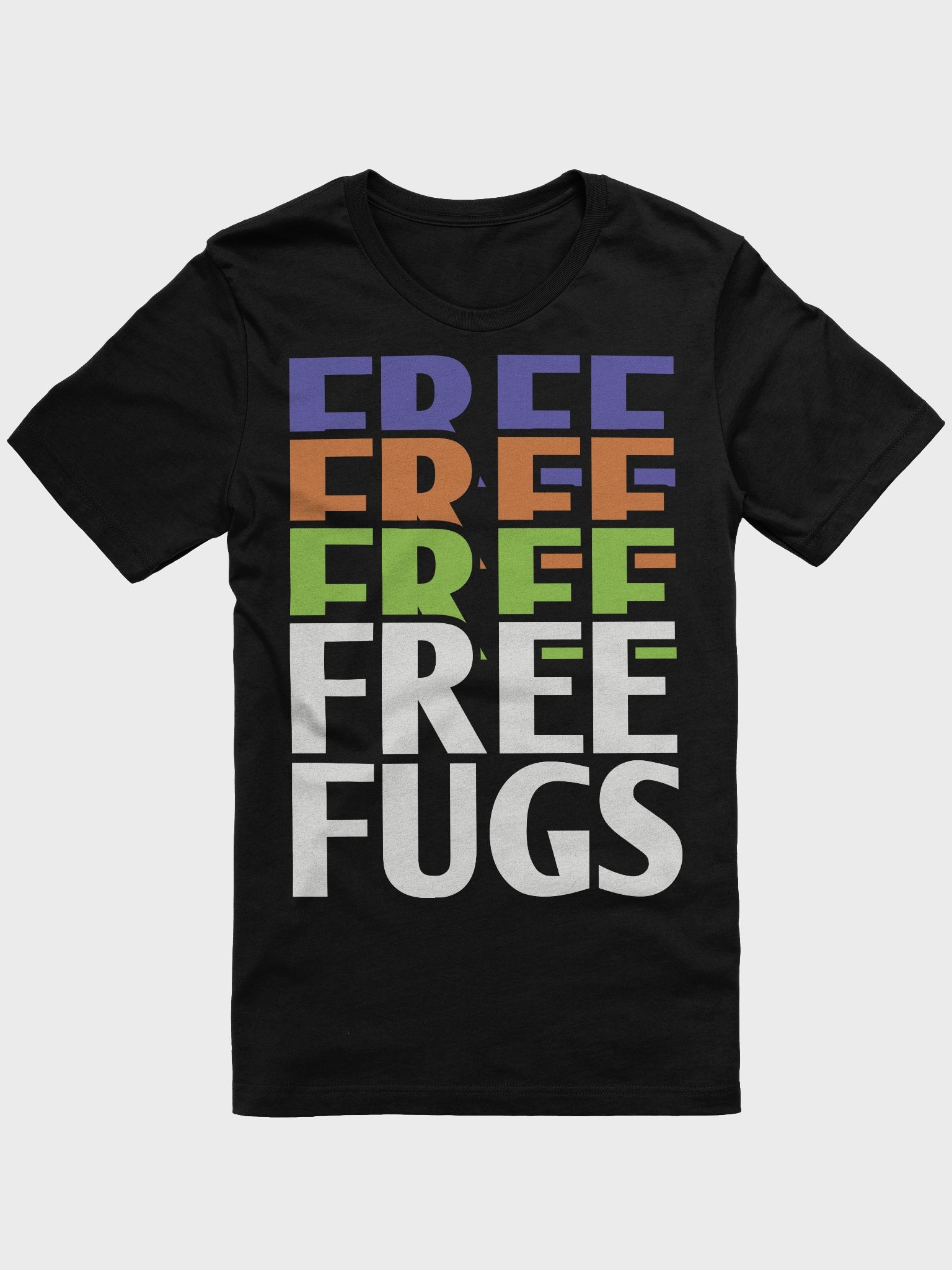 Free Fugs T-Shirt product image (3)