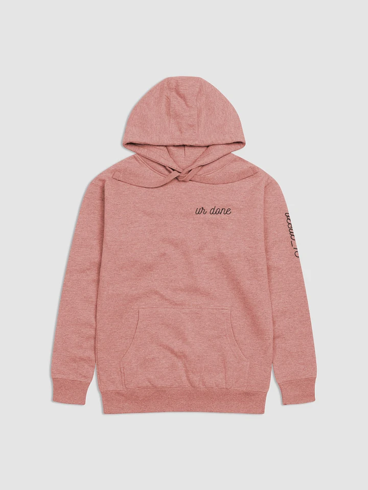 Ur Done Hoodie product image (1)