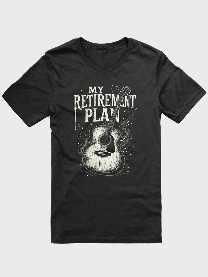 My Retirement Plan T-Shirt product image (1)