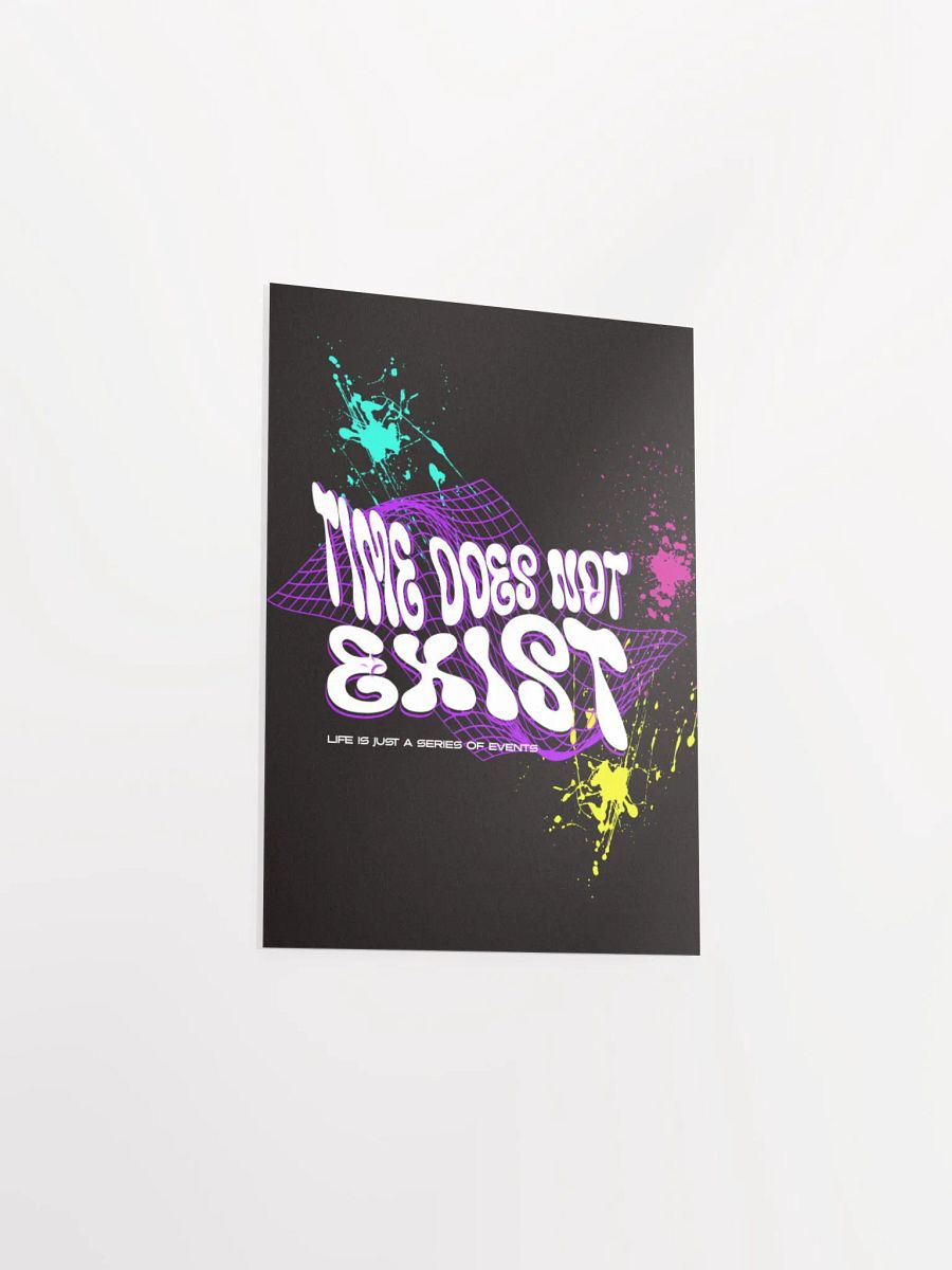 time does not exist, life is just a series of events, print product image (31)