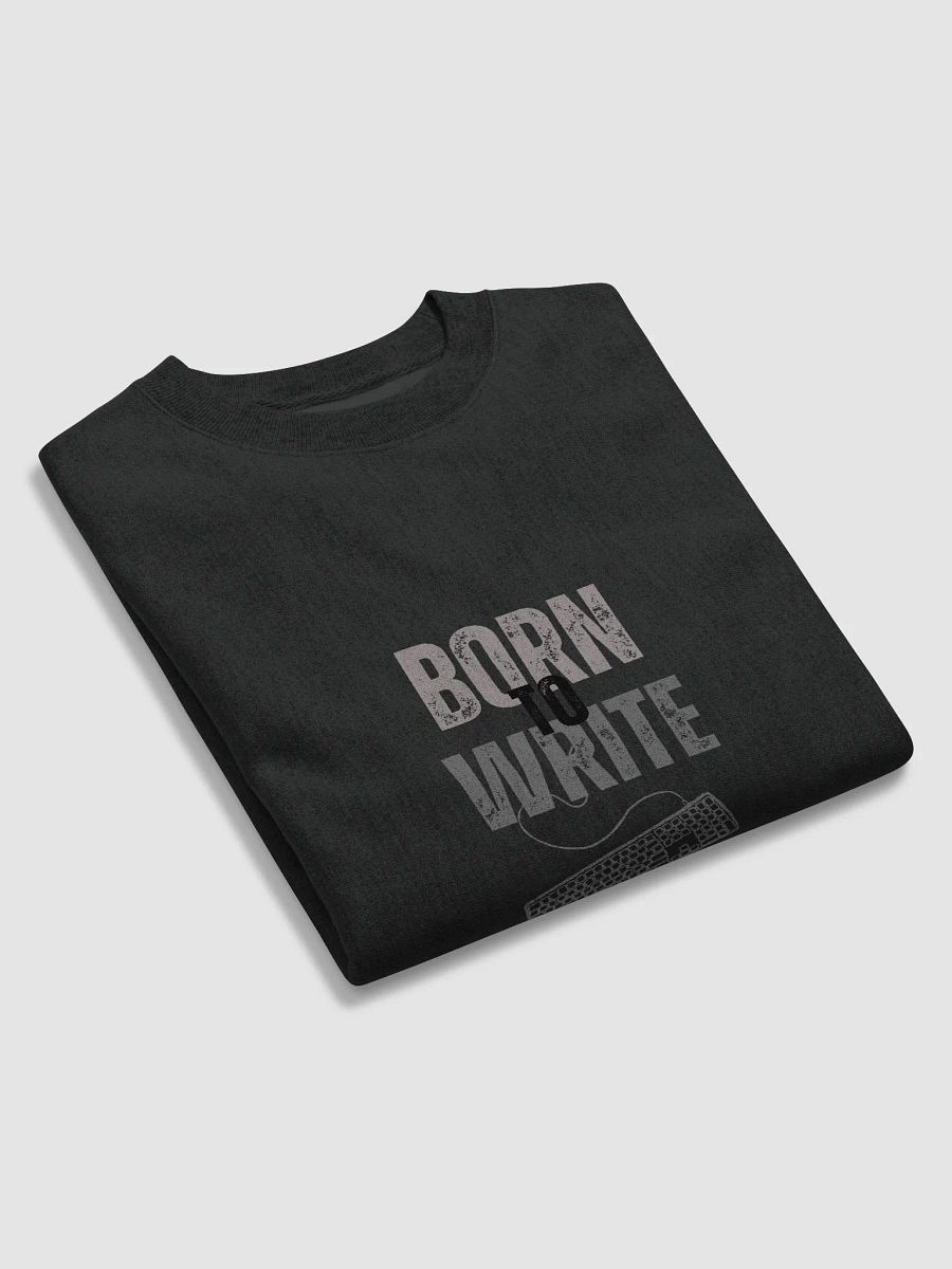 Born to Write Sweatshirt product image (5)