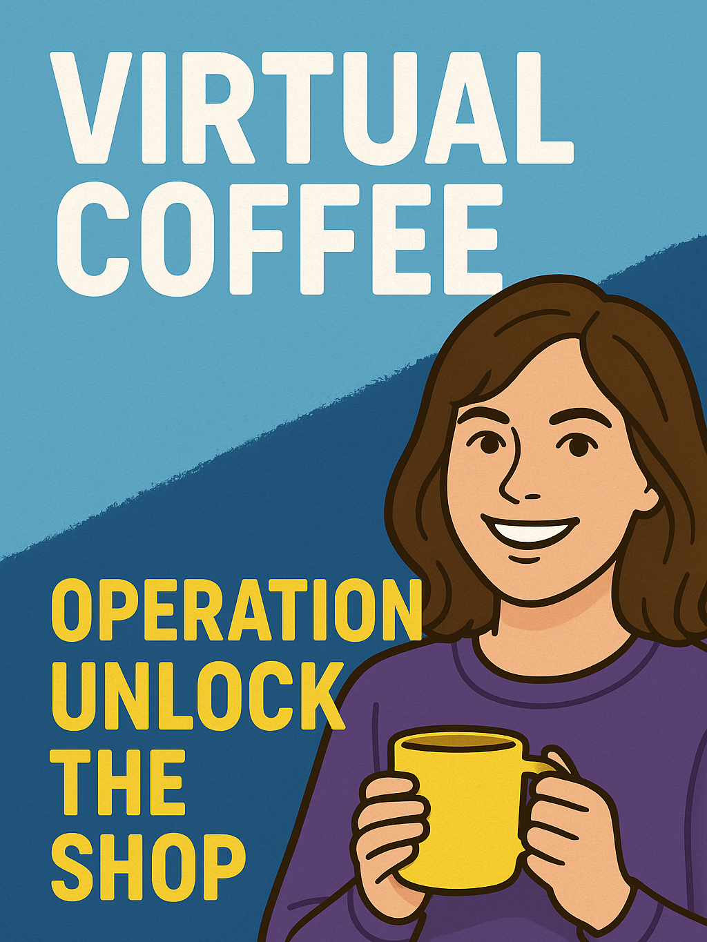 Virtual Coffee - OPERATION UNLOCK THE SHOP product image (1)