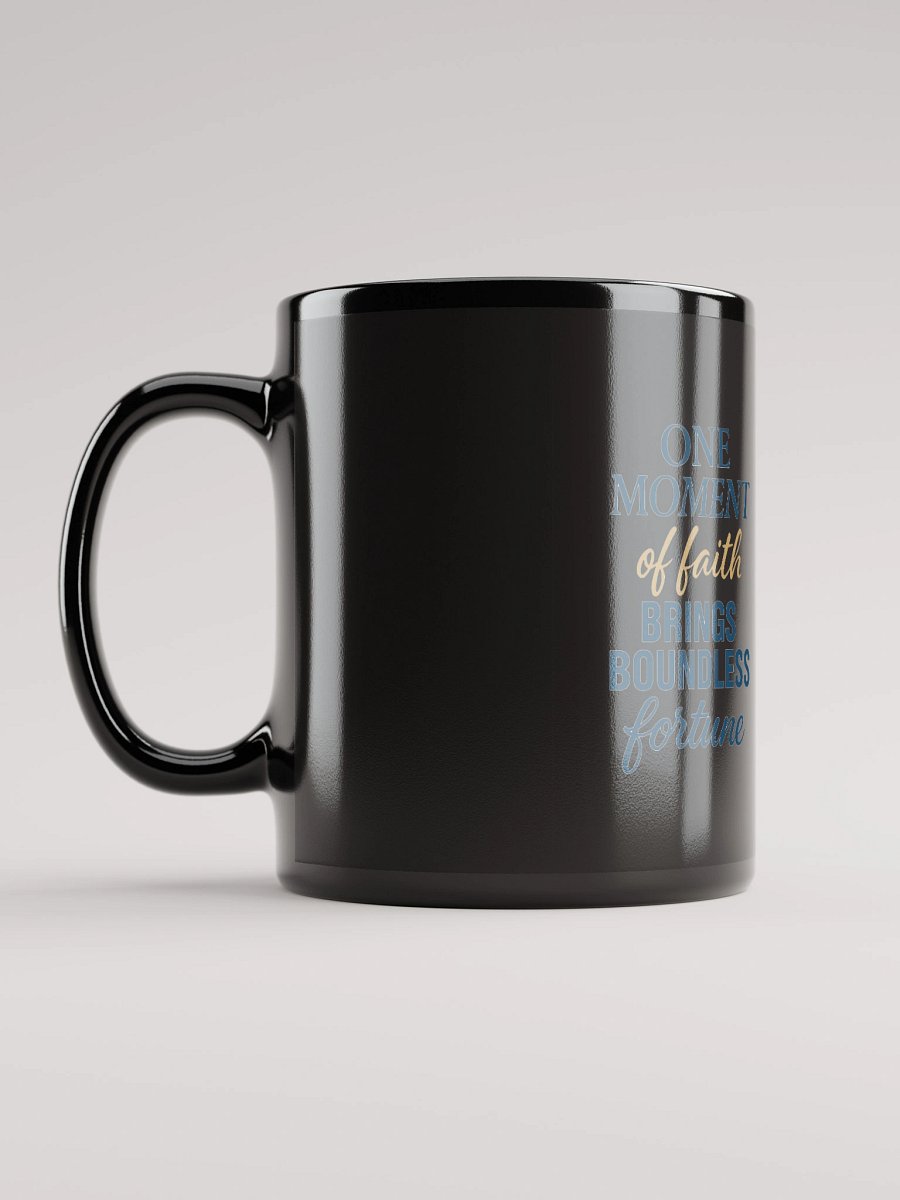 One Moment of Faith – Nichiren Buddhism Black Glossy Mug (11oz/15oz) product image (12)