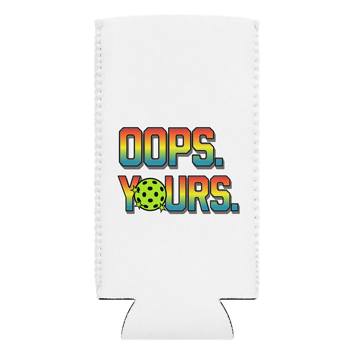 Oops Yours Pickleball Gradient Funk Can Cooler product image (1)