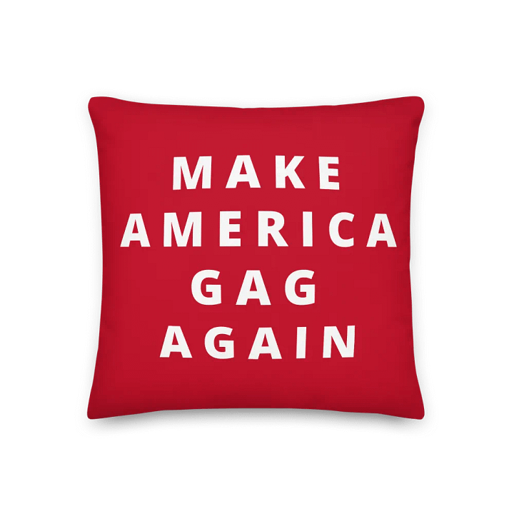 Red GAG Pillow: Make America Gag Again = MAGA product image (1)