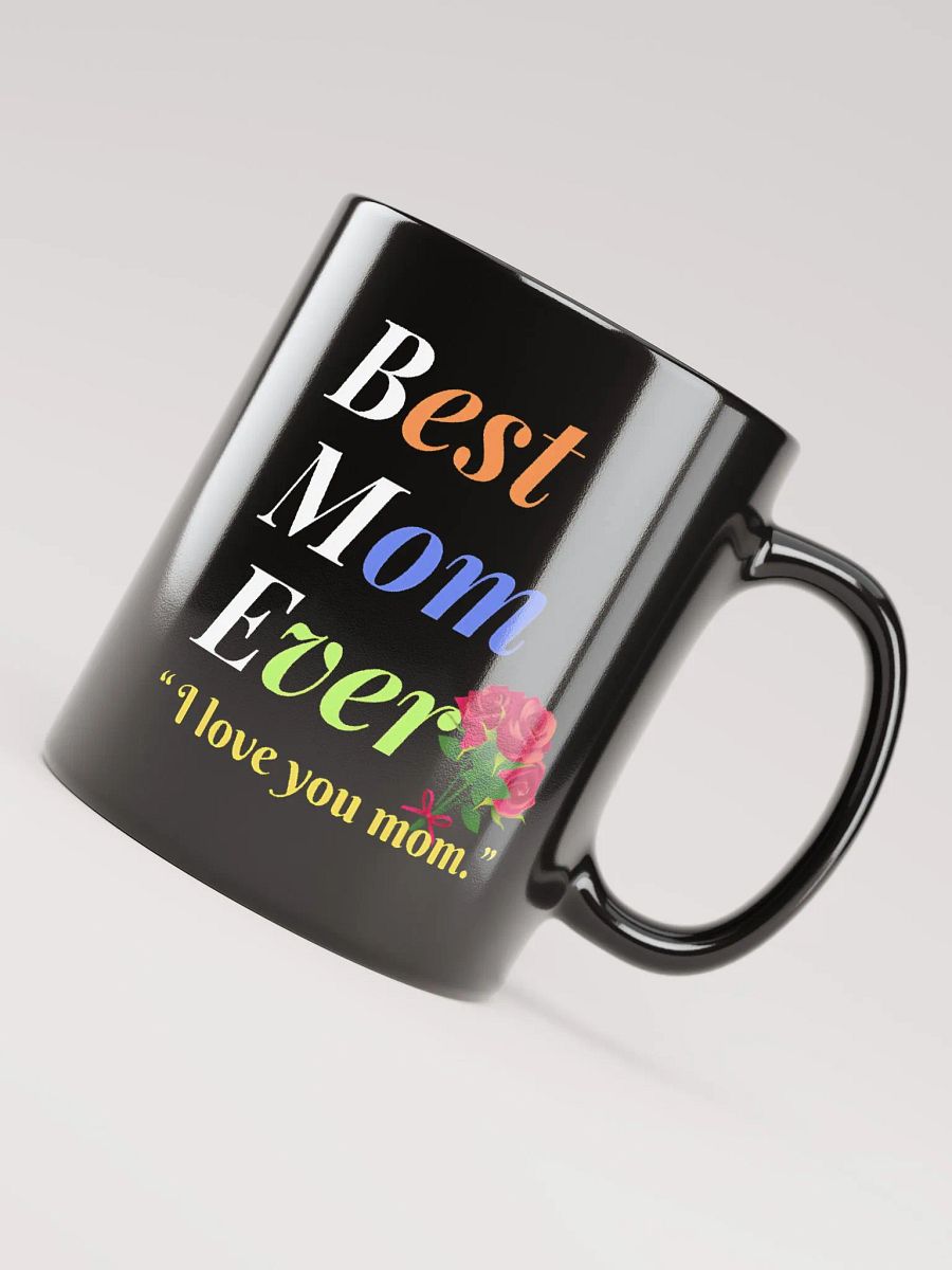 Best Mom Ever Black Glossy Mug product image (3)