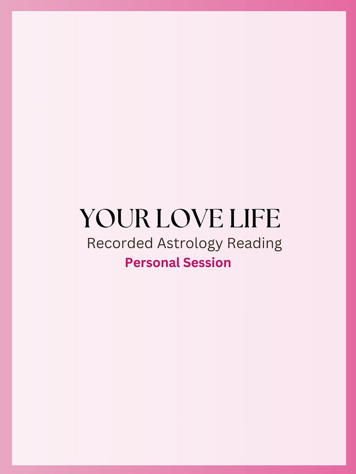 Your Love Life | Recorded Love Astrology Reading product image (1)