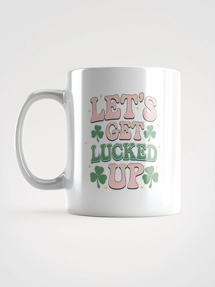 Lucked Up White Glossy Mug product image (2)