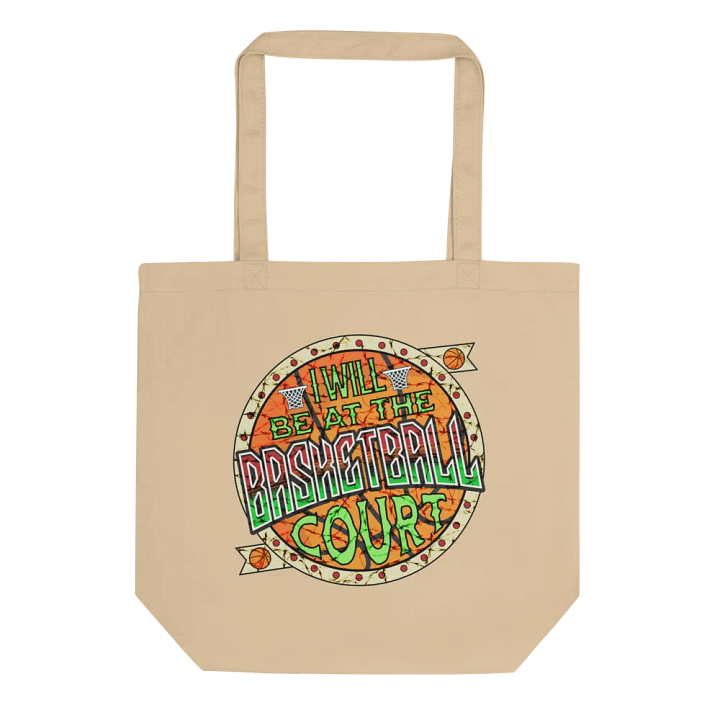 I Will Be At The Basketball Court Hoop Dreams Eco Tote product image (1)