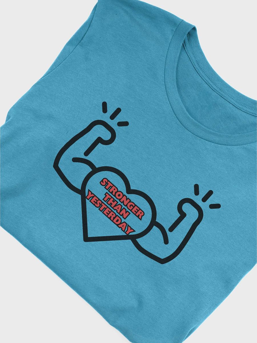 Stronger Than Yesterday Statement Tee product image (42)