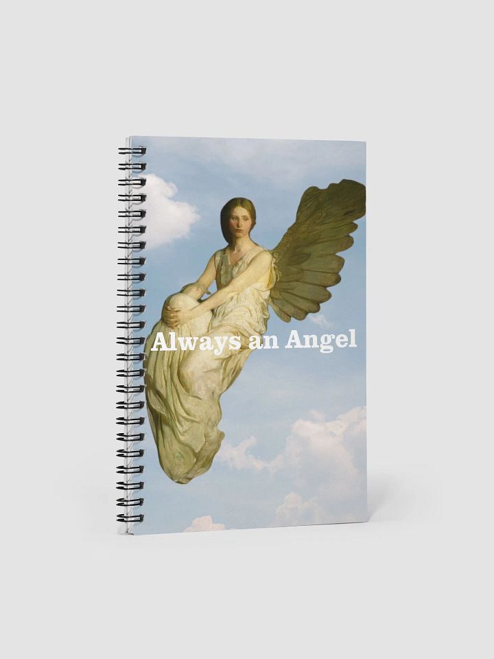Always an Angel... Spiral Notebook product image (1)