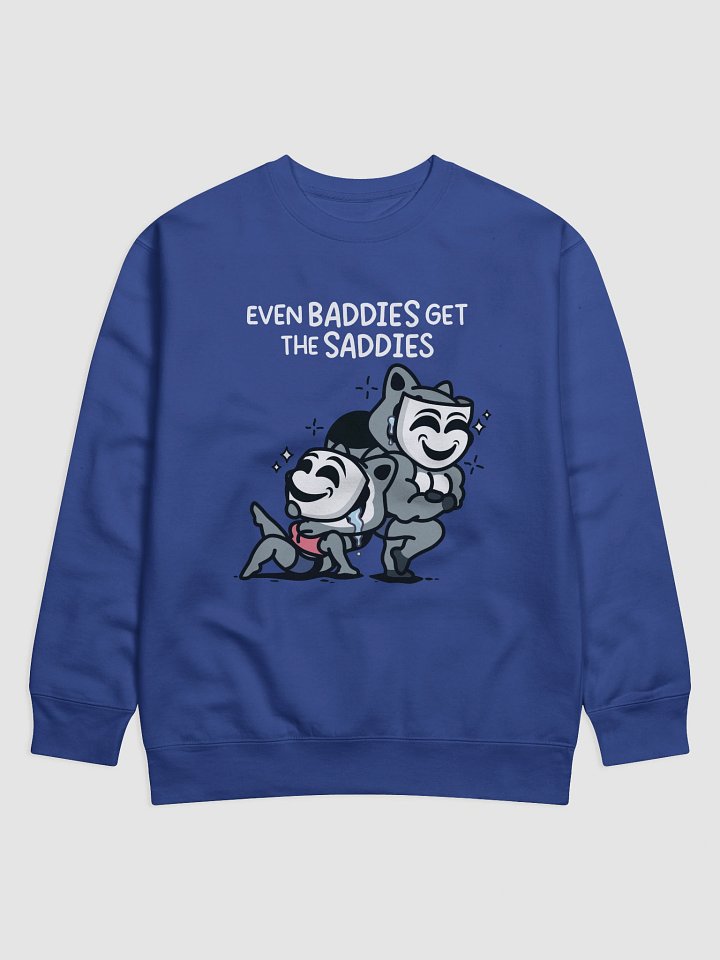 Baddies Get Saddies Pullover product image (7)