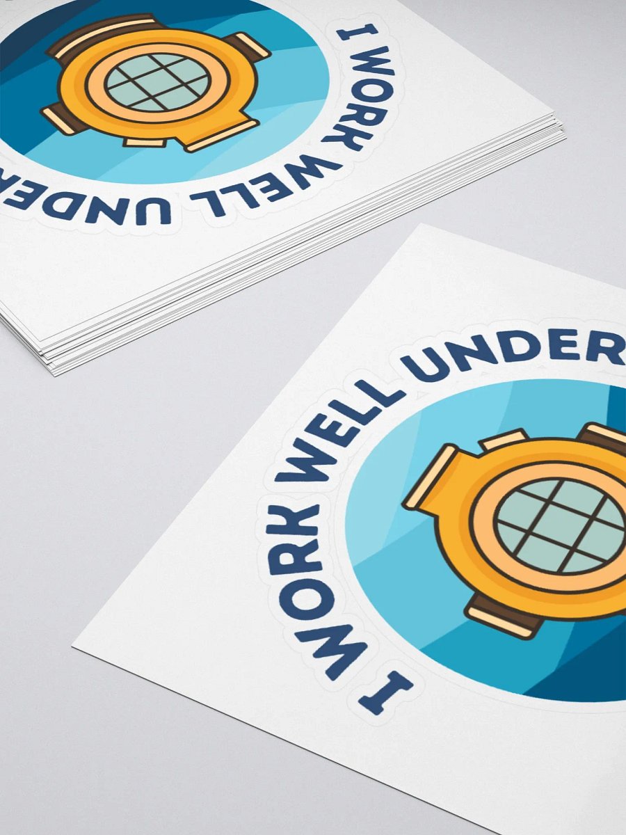 I Work Well Under Pressure Sticker product image (5)