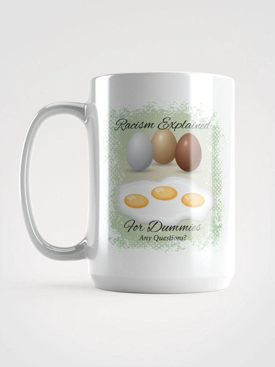 Eggcellent Racism Explained Mug product image (3)
